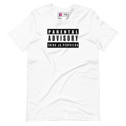 Parental advisory tofua ja pervoilua unisex t - paita - FuturePeaks